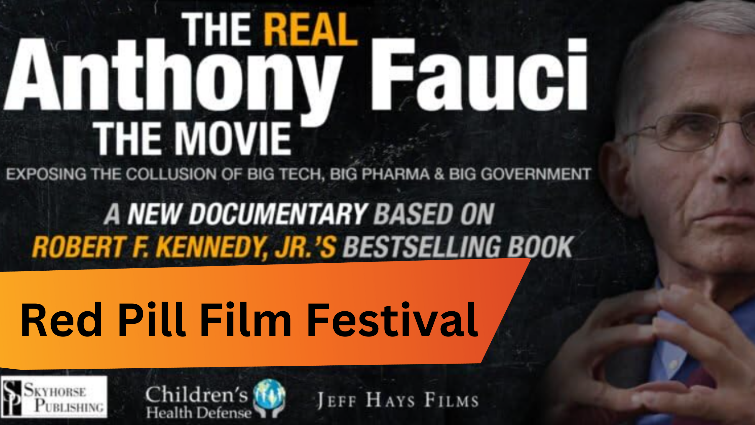 Red Pill Film Festival launches with powerful documentary The Real Anthony Fauci